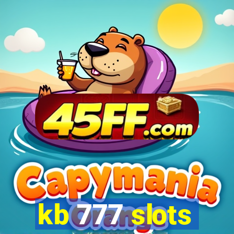 kb 777 slots
